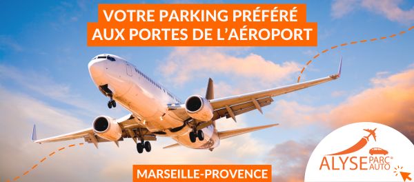 Alyse Parc Auto Marseille : votre solution de stationnement idéale à 3 minutes de l'aéroport