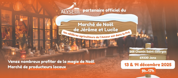 Alyse Parc Auto, partenaire du marché de Noël de Jérôme et Lucile, célèbres agriculteurs de l'Amour est dans le Pré